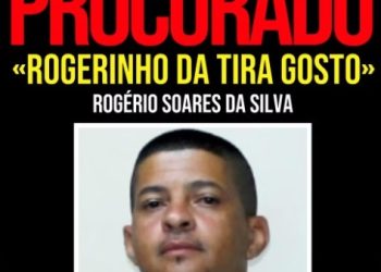 Disque Denúncia pede informações sobre Rogerinho da Tira Gosto, acusado de homicídio e tráfico de drogas
